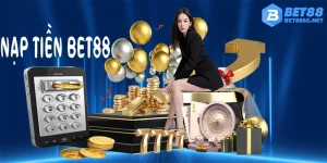 Nạp tiền Bet88