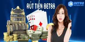 rút tiền Bet88